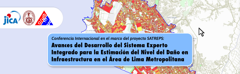 Avances del Desarrollo del Sistema Experto Integrado para la Estimación del Nivel del Daño en Infraestructura en el Área de Lima Metropolitana