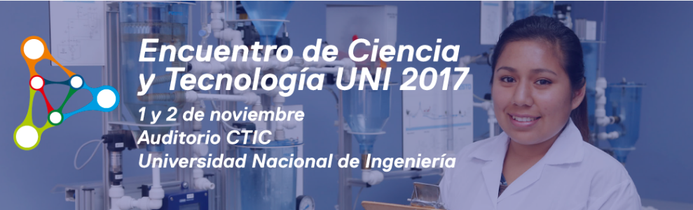 Encuentro de Ciencia y Tecnología ECITEC-UNI 2017